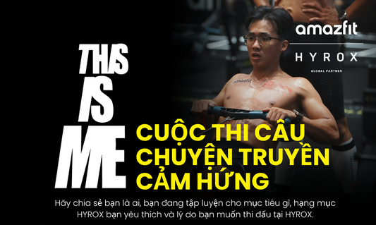 CUỘC THI MẠNG XÃ HỘI AMAZFIT APAC “THIS IS ME” 2026